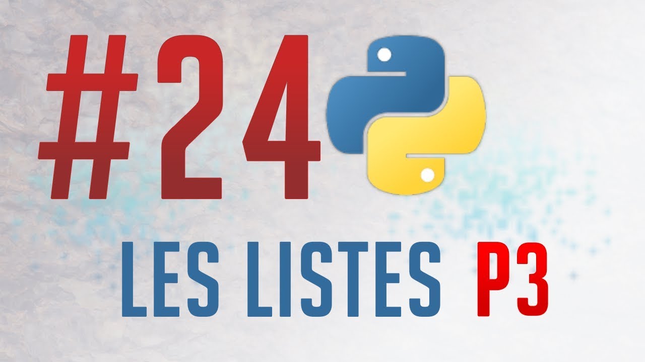 PYTHON MASTERCLASSE #24 LES LISTES | BOUCLE ET LISTES [WOLOF] - YouTube