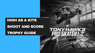 Shoot and Score and High as a Kite Trophy Guide THPS Tony Hawk's Pro Skater 1 + 2 screenshot 2