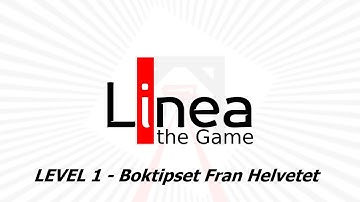 Linea the Game | Level 1 - Boktipset Från Helvetet