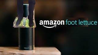 Amazon Echo: Foot Lettuce Edition