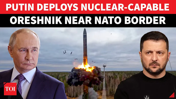 Putin To Bomb NATO Nation Anytime With ‘Nuclear’ Missiles? Russia Deploys Oreshnik Closer To Europe