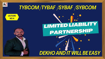 #4 TYBAF | TYBCOM |LIMITED LIABILITY PARTNERSHIP FINAL ACCOUNTS |BAF SEM 5|BCOM SEM 6| SIRAJ SHAIKH