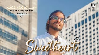 Monu Mihir - Sweetheart (Official Music Video)