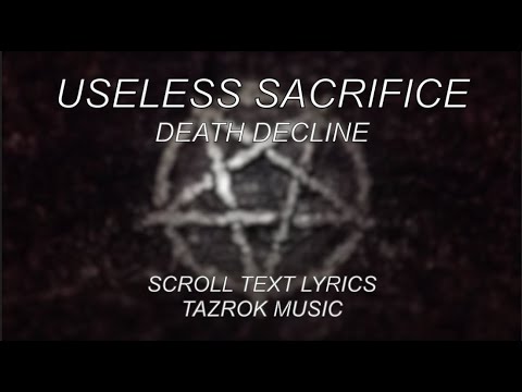Death Decline - Useless Sacrifice (Lyrics)