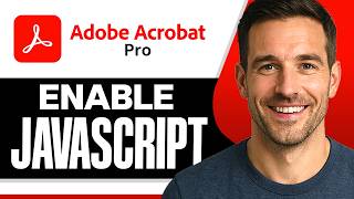 How To Enable JavaScript In Adobe Acrobat (Easiest Way) (2026 Guide)