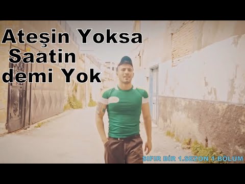 Ateşin Yoksa Saatin demi Yok Cio (Sıfır Bir 1.Bölüm İlk İcraat)