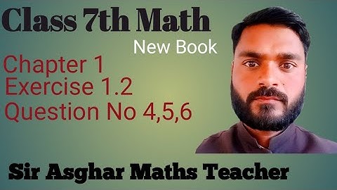 Class 7 Math New Book Chapter 1 Exercise 1.2 | Class 7 Math New Book Unit 1 Exercise 1.2