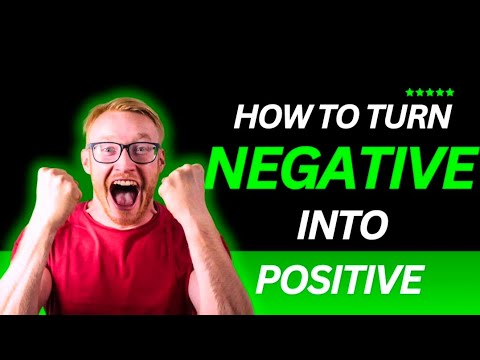how to turn negative into positive#negative versus positive - YouTube