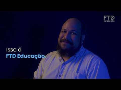 This is FTD Educação: connecting generations, transforming futures!