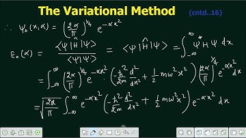 Lecture 14 | Ground State Energy & Wavefunction of Harmonic Oscillator | Variational Method Explaine