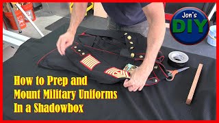 How to prep a Military Dress Jacket for a shadowbox