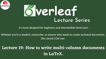 How to Write Multi-Column Documents in LaTeX| Multi-Column Documents|Overleaf Multi-Column Documents