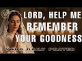 Remembering God's Great Things in My Life | A Reflective Daily Prayer