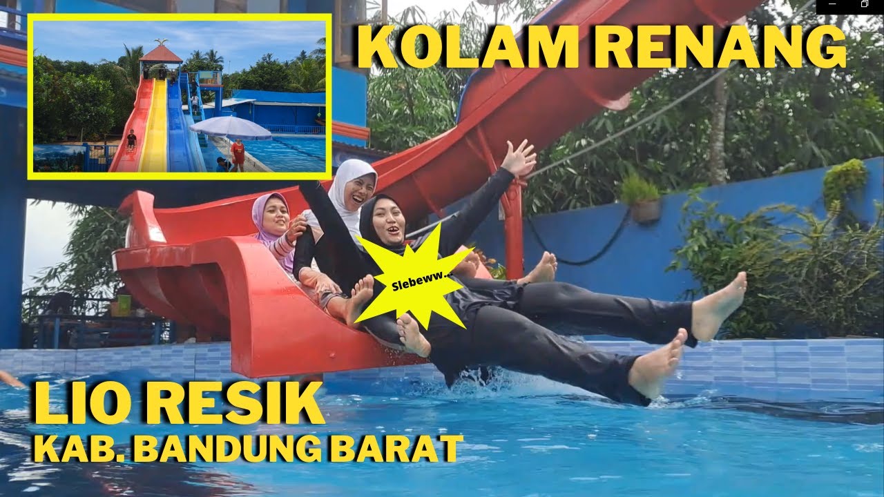 KOLAM RENANG LIO RESIK CIPEUNDEUY KAB. BANDUNG