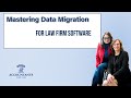 Mastering Data Migration for Law firm Software