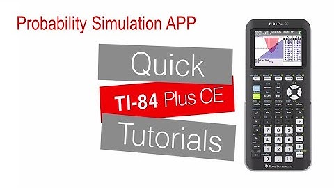 The Probability Simulation APP | TI-84 Plus CE | Getting Started Series - Probability