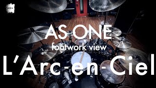 L'Arc~en~Ciel “AS ONE” -footwork view- | Drum Cover