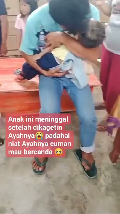 seorang anak tiada karena di kagetin bapaknya #shorts #shortvideo #shortsviral