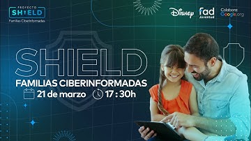 Evento online: Proyecto SHIELD. Familias ciberinformadas