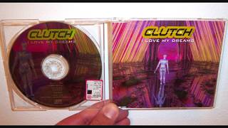 Clutch - I love my dreams (1999 Radio edit)