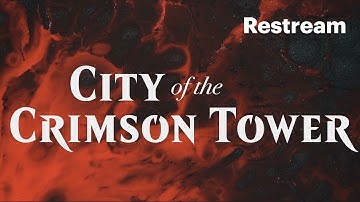 The City of the Crimson Tower, Ch. 33 || Savage Worlds Actual Play || Curse of Strahd + Noir
