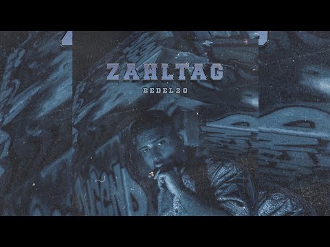 Bedel20 - Zahltag [official Video]
