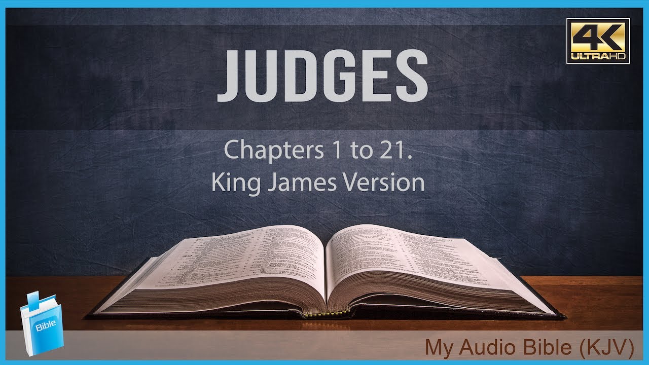 Judges KJV Audio Bible 4K UHD Old Testament - YouTube