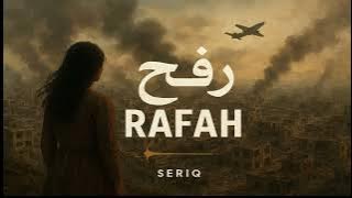 Rafah (رفح) | Arabic Deep House & Melodic Techno Mix | Seriq