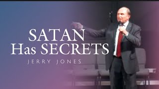 Jerry Jones  SATAN HAS SECRETS