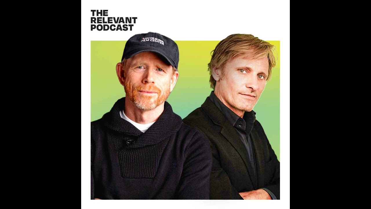 Episode 990: Ron Howard and Viggo Mortensen