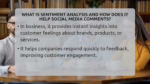What Is Sentiment Analysis And How Does It Help Social Media Comments?