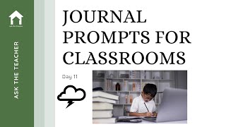 Journal Prompts for Classrooms:  Day 11
