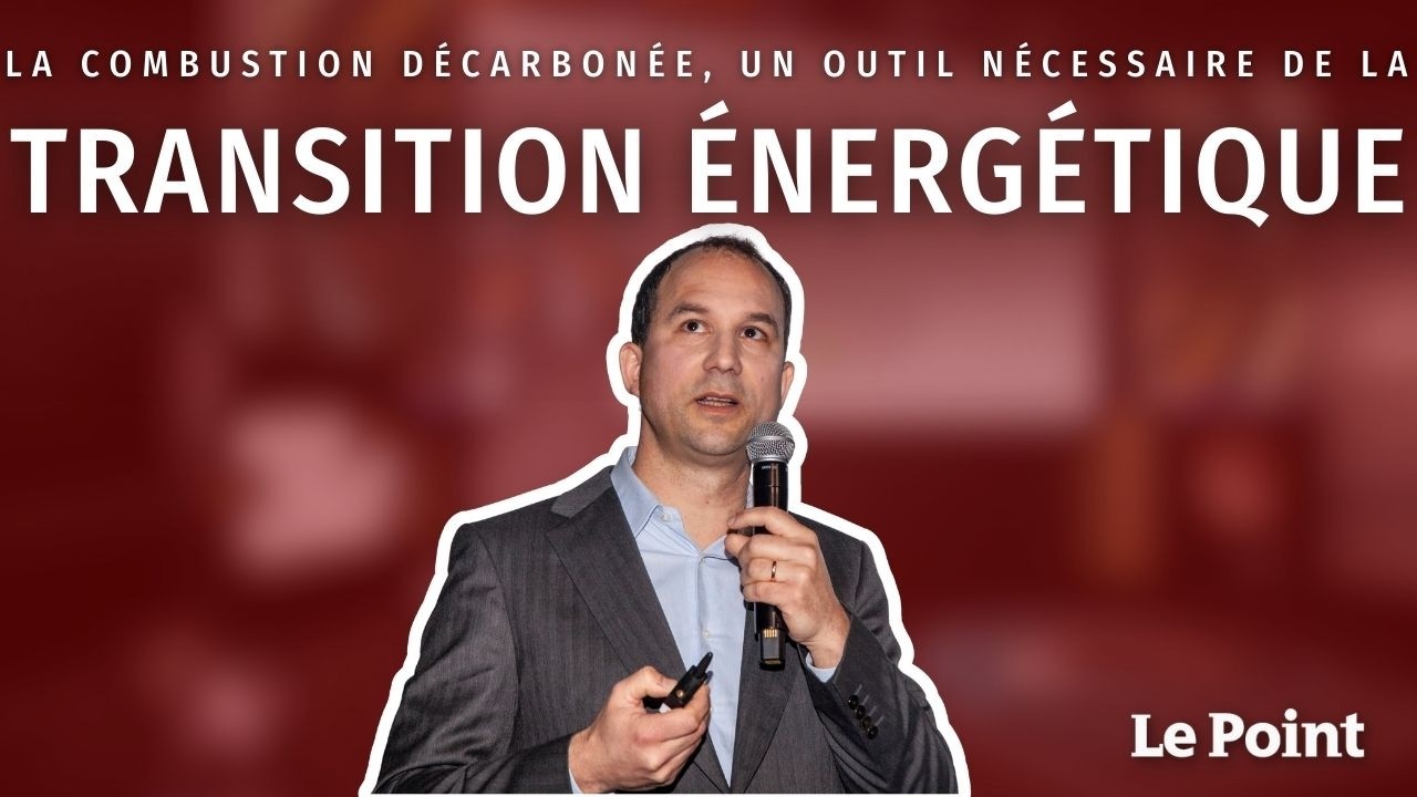 La combustion décarbonée, un outil nécessaire de la transition énergétique