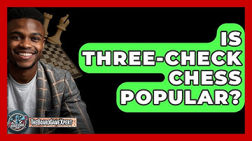 Is Three-Check Chess Popular? - The Board Game Xpert