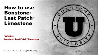 How to use Last Patch Limestone
