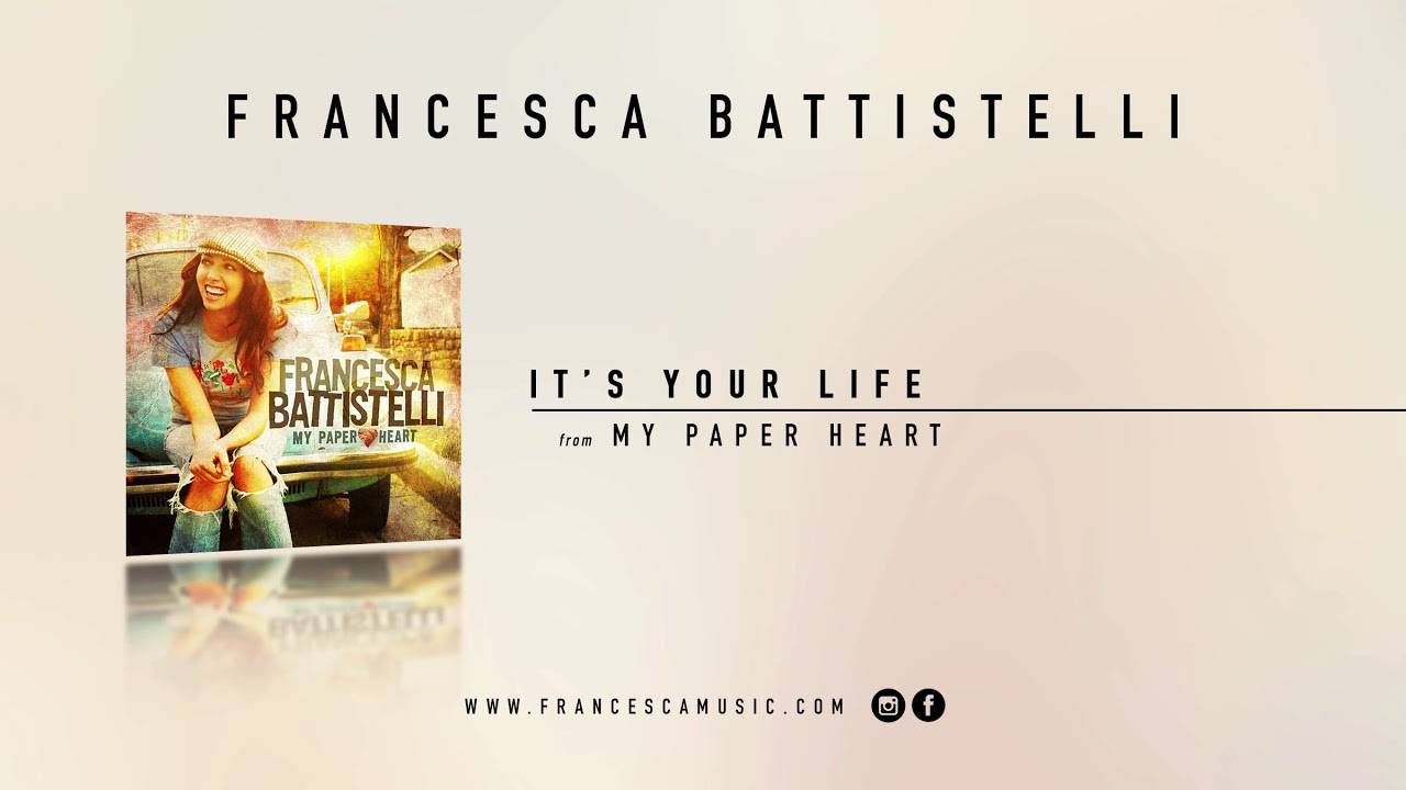 Watch Francesca Battistelli - "It's Your Life" (Official Audio) on YouTube