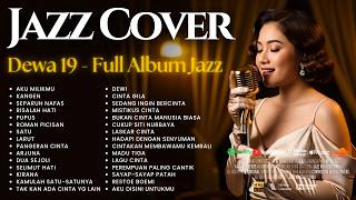 Lagu Terbaik Dewa19  Versi Jazz Santai   Smooth Jazz Cover By Jazz Khatulistiwa