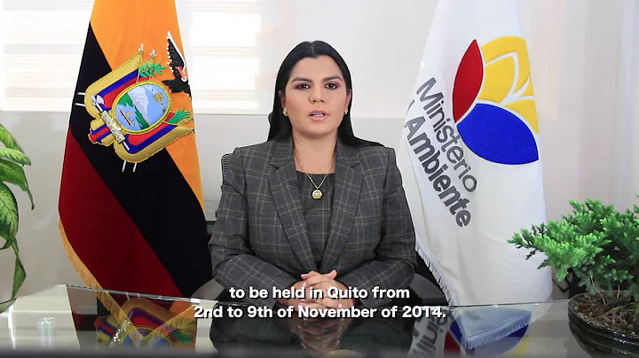 Welcome Message of Ecuador's Minister of the Envir...
