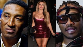 Future Disses Scottie Pippen Again Says His Wife Rides Him Like a Bike On  Moneybagg Yo Song