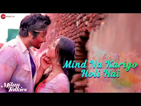 Mind Na Kariyo Holi Hai Lyrics - Milan Talkies (2019)