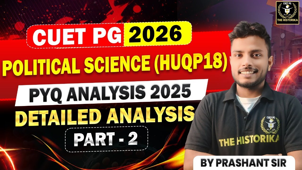 #2 CUET PG Political Science PYQ 2025 analysis Part 1 | Previous Year ...