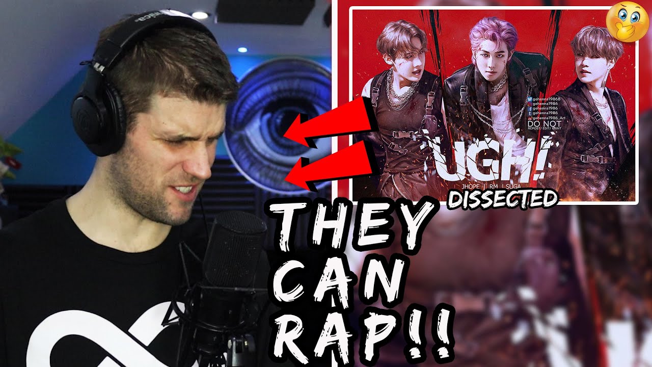 Ready go to ... https://youtu.be/d4wdnk8BvoE [ Rapper Reacts to BTS 'UGH' | THEY CAN RAP RAP!!]