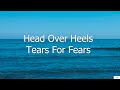 Head Over Heels - Tears For Fears (Subtitulada en Inglés y en Español)