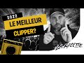 Meilleur clipper en 2022  fire the clip