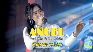 Yeni Inka ft Om Adella Angel (karaoke version)