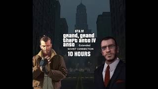 GTA IV Loading Screen Theme - Soviet Connection (Extended 10 Hours)