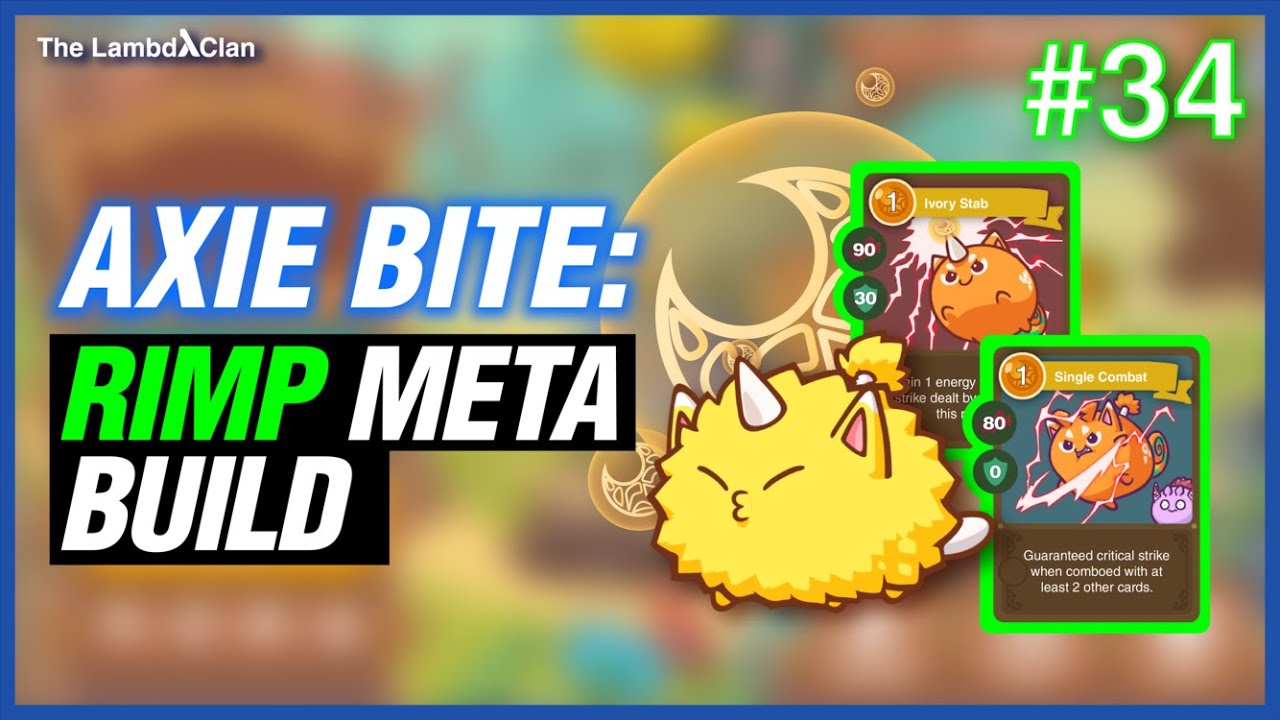 Axie Bite #34: RIMP Meta Build #AxieInfinity - YouTube