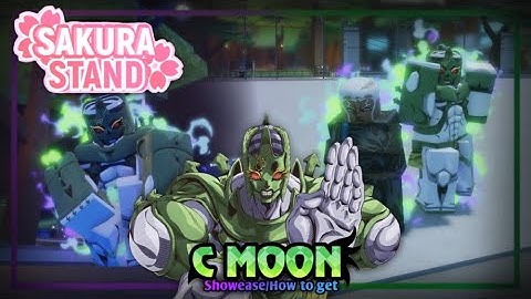 [Sakura Stand] C-MOON!! (Showase /How to get)