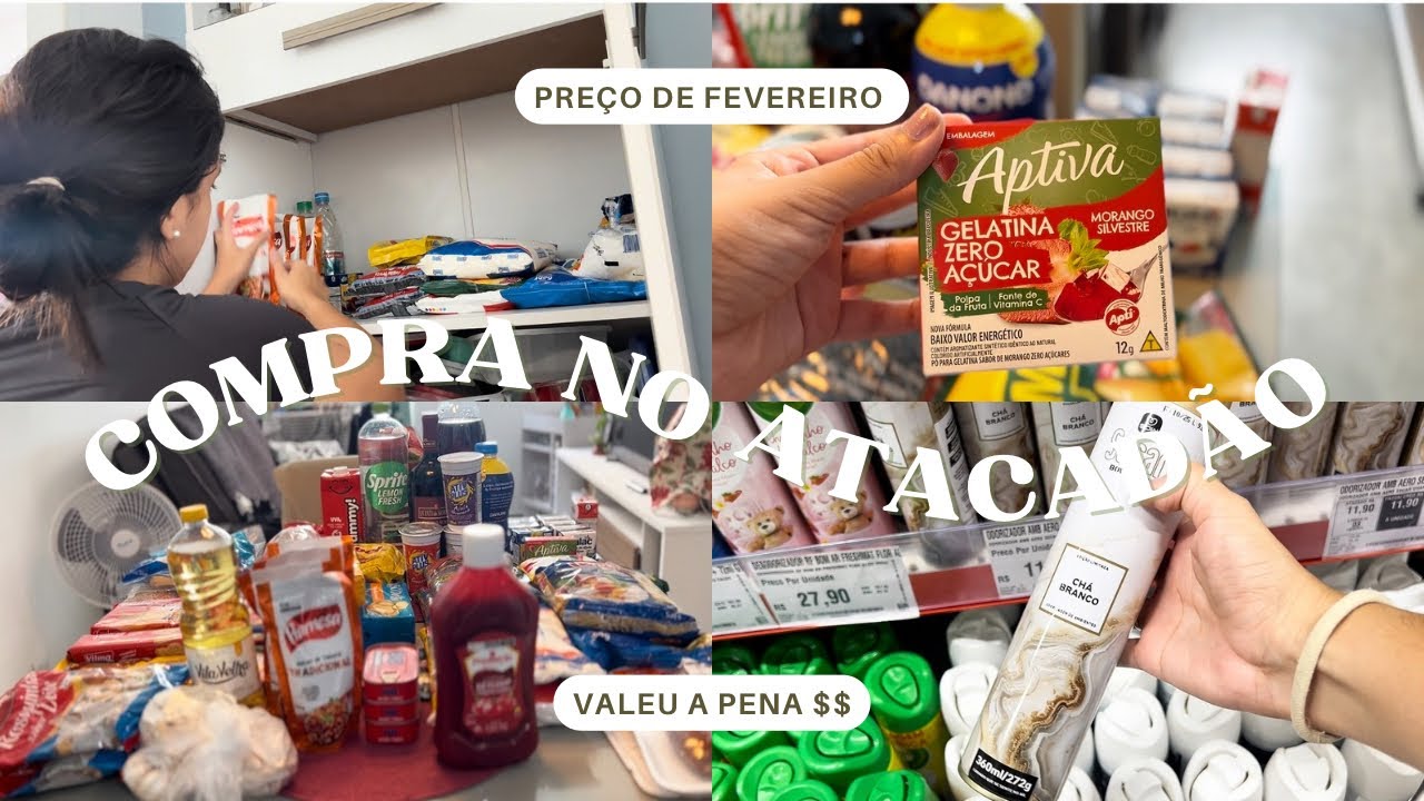 COMPRA DO MÊS NO ATACADÃO ASSAÍ com organização, preços de Fevereiro, novidades, deu pra levar tudo