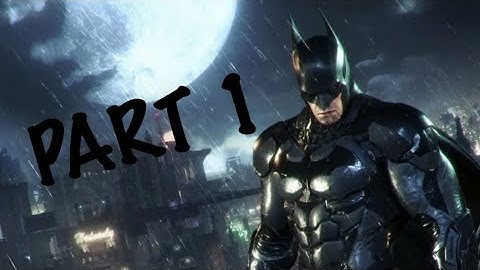 Batman Arkham Knight 2024 Walkthrough Gameplay Park 1 - INTRO (FULL GAME) #batmanarkhamknight